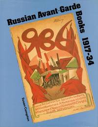 Russian Avant-Garde Books 1917-34.