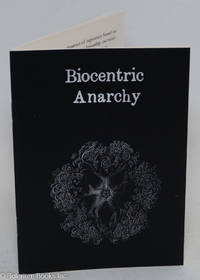 Biocentric Anarchy