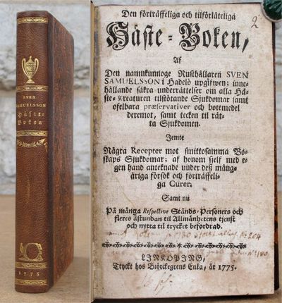 Den förträffeliga och tilförlåteliga häste-boken.