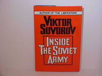 Inside the Soviet Army by Suvorov, Viktor - 1982