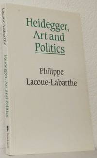 Heidegger, Art and Politics. The Fiction of the…