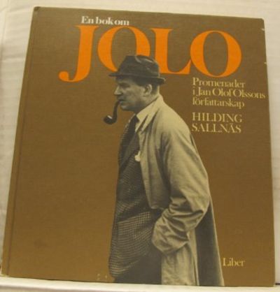 En bok om Jolo. Promenader i Jan Olof Olssons…