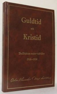 Guldtid och kristid. Trollhättan möter världen…