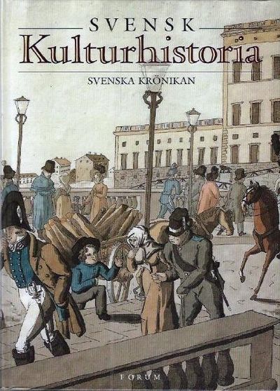 Svensk kulturhistoria. Svensk krönika