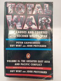 Total War: The Causes and Courses of the Second World War, Vol. 2: The Greater East Asia and Pac