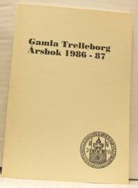 Gamla Trelleborg. Årsbok 1986-87.