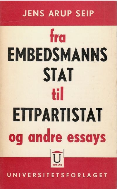 Fra embedsmannsstat til ettpartistat og andre…