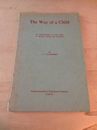 cover of The Way of a Child: An Introduction to the Work of Rudolf Steiner for Children