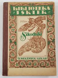 cover of Szkodniki. Pogadanki o Owadach Szkodliwych. Bibljoteka Iskier