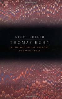 image of Thomas Kuhn: A Philosophical History for Our Times