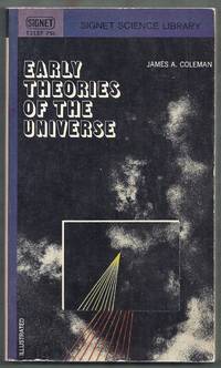 Early Theories of the Universe by Coleman, James A