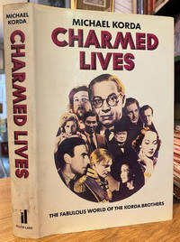 Charmed Lives : A Family Romance by Korda, Michael - 1980