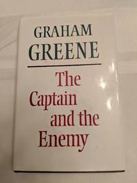 The Captain and the Enemy by Graham Greene