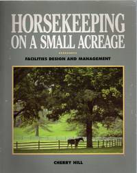 image of Horsekeeping on a Small Acreage: Facilities Design and Management