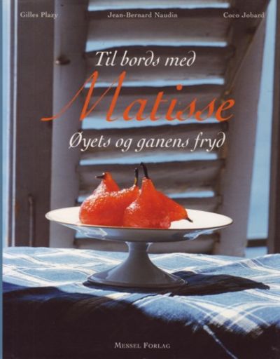 Til bords med Matisse. Øyets og ganens fryd