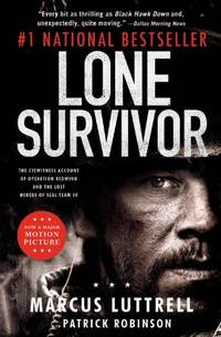 image of Lone Survivor: The Eyewitness Account of Operation Redwing and the Lost Heroes of Seal Team 10