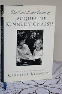 The Best Loved Poems of Jacqueline Kennedy-Onassis