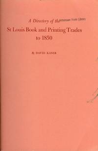 image of A Directory of the St. Louis Book and Printing Trades to 1850