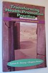 Transforming Health Promotion Practice: Concepts, Issues and Applications