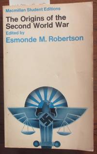 Origins of the Second World War, The by Robertson, Esmonde M. (ed) - 1976