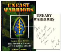 Uneasy Warriors: Coming Back Home The Perilous Journey of the Green Berets