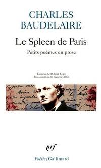 Le Spleen de Paris (Petits poemes en prose) (Poesie/Gallimard)