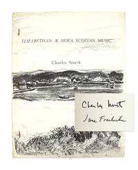 Elizabethan & Nova Scotian Music [Limited Edition, Signed by North and Freilicher]