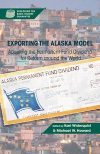 Exporting the Alaska Model: Adapting the Permanent Fund Dividend for Reform around the World