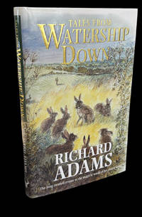 Tales from Watership Down : Signed by the Author And with a Signed Photograph and Notecard
