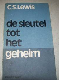 De Sleutel tot het Geheim by C.S. Lewis - 1980