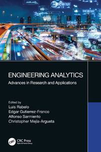 Engineering Analytics: Advances in Research and Applications