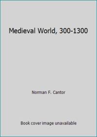 image of Medieval World, 300-1300