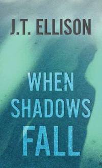 When Shadows Fall