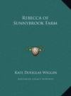 Rebecca Of Sunnybrook Farm