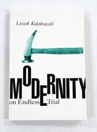 Modernity on Endless Trial