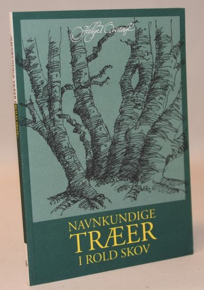 Navnkundige træer i Rold Skov.