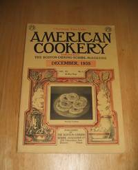 American Cookery for December 1935 by Edited by The Boston Cooking School Magazine Co - 1935