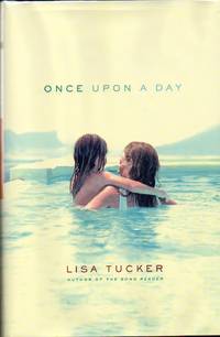 Once Upon a Day by Tucker, Lisa - 2006