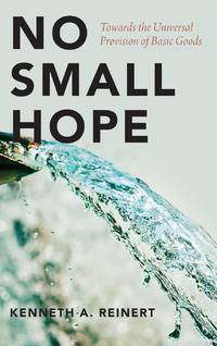 No Small Hope: Towards the Universal Provision of Basic Goods