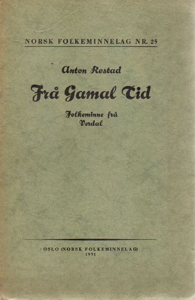 Frå Gamal Tid. Folkeminne frå Verdal. [Norsk…