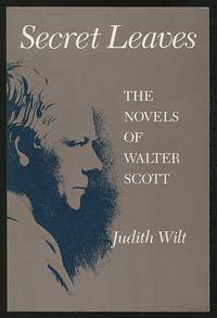 Secret Leaves: The Novels of Walter Scott