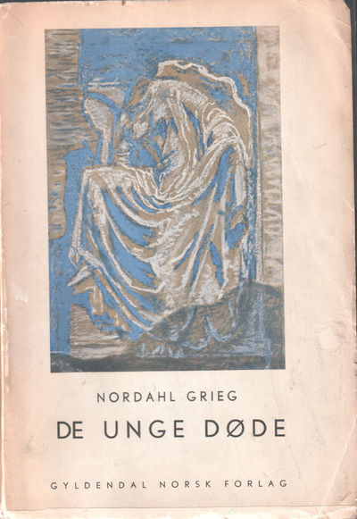 De unge døde. Keats, Shelley, Byron, Brooke,…