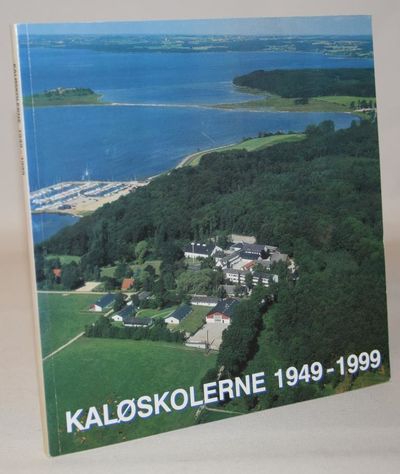 Kaløskolerne 1949-1999.