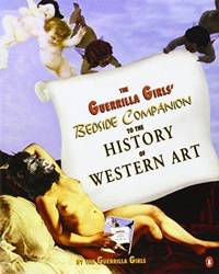 image of The Guerrilla Girls' Bedside Companion to the History of Western Art