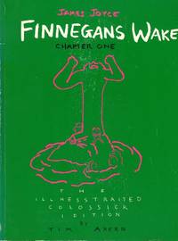 Finnegans Wake, Chapter One. The Illnesstraited Colossick Idition