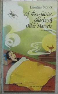 Of Fox-Fairies, Ghosts & Other Marvels