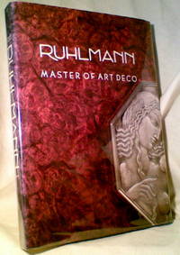 RUHLMANN: Master of Art Deco