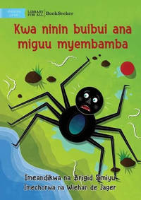 Why Spider Has Thin Legs - Kwa ninin buibui ana miguu myembamba