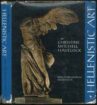 image of Hellenistic Art: The Art of the Classical World from the Death of Alexander the Great to the Battle of Actium