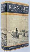 Kennebec: Cradle of America